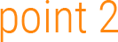 point 2